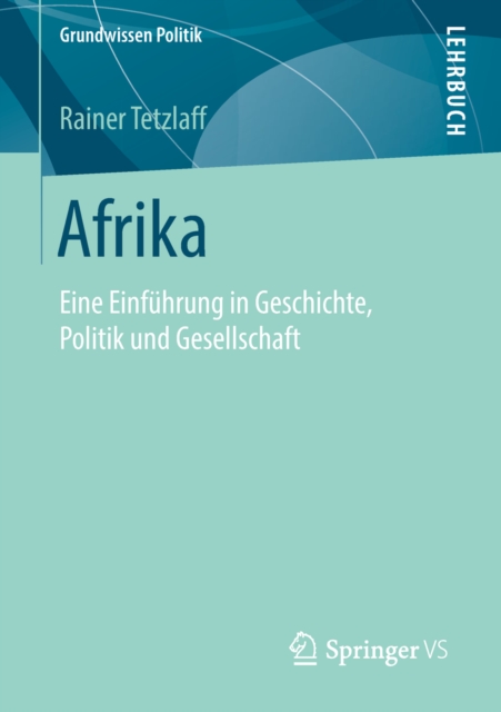 Afrika : Eine Einfuhrung in Geschichte, Politik und Gesellschaft, PDF eBook