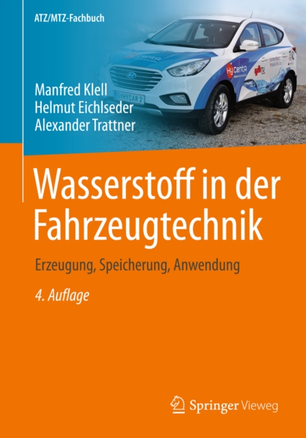 Wasserstoff in der Fahrzeugtechnik : Erzeugung, Speicherung, Anwendung, EPUB eBook