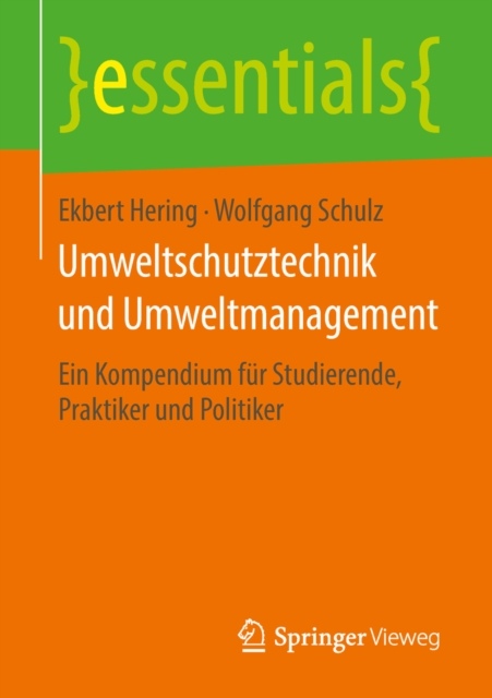 Umweltschutztechnik und Umweltmanagement : Ein Kompendium fur Studierende, Praktiker und Politiker, EPUB eBook
