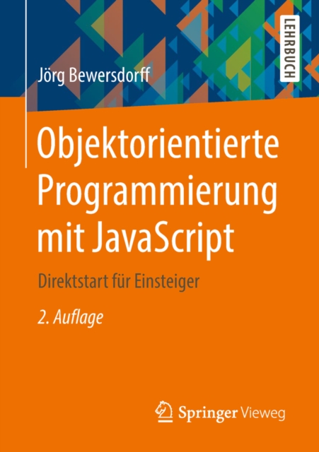 Objektorientierte Programmierung mit JavaScript : Direktstart fur Einsteiger, PDF eBook