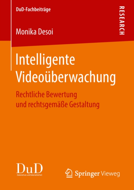 Intelligente Videouberwachung : Rechtliche Bewertung und rechtsgemae Gestaltung, PDF eBook
