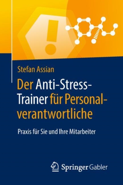 Der Anti-Stress-Trainer fur Personalverantwortliche : Praxis fur Sie und Ihre Mitarbeiter, EPUB eBook