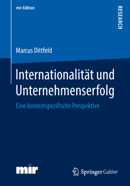 Internationalitat und Unternehmenserfolg : Eine kontextspezifische Perspektive, PDF eBook