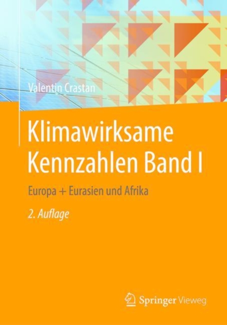 Klimawirksame Kennzahlen Band I : Europa + Eurasien und Afrika, EPUB eBook