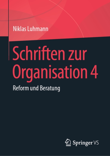 Schriften zur Organisation 4 : Reform und Beratung, PDF eBook