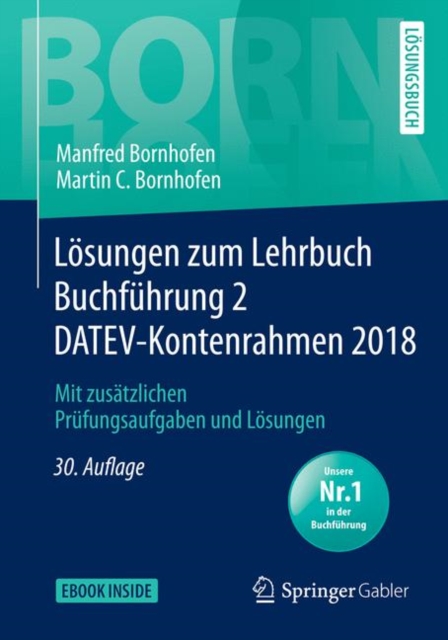 Losungen zum Lehrbuch Buchfuhrung 2 DATEV-Kontenrahmen 2018 : Mit zusatzlichen Prufungsaufgaben und Losungen, PDF eBook