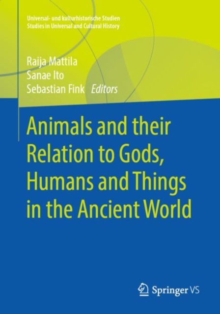 Animals and their Relation to Gods, Humans and Things in the Ancient World, PDF eBook