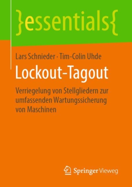Lockout-Tagout : Verriegelung von Stellgliedern zur umfassenden Wartungssicherung von Maschinen, EPUB eBook