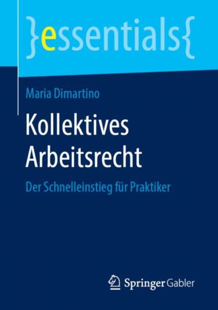 Kollektives Arbeitsrecht : Der Schnelleinstieg fur Praktiker, EPUB eBook