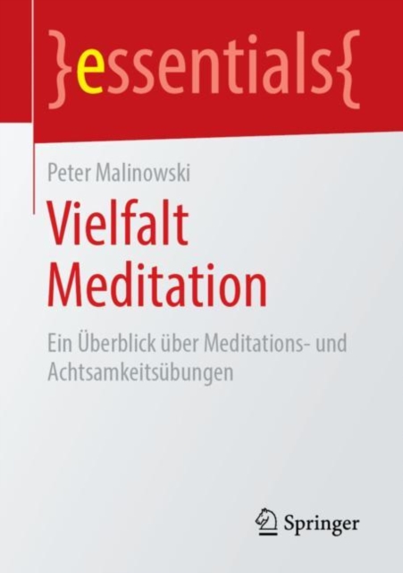Vielfalt Meditation : Ein Uberblick uber Meditations- und Achtsamkeitsubungen, EPUB eBook