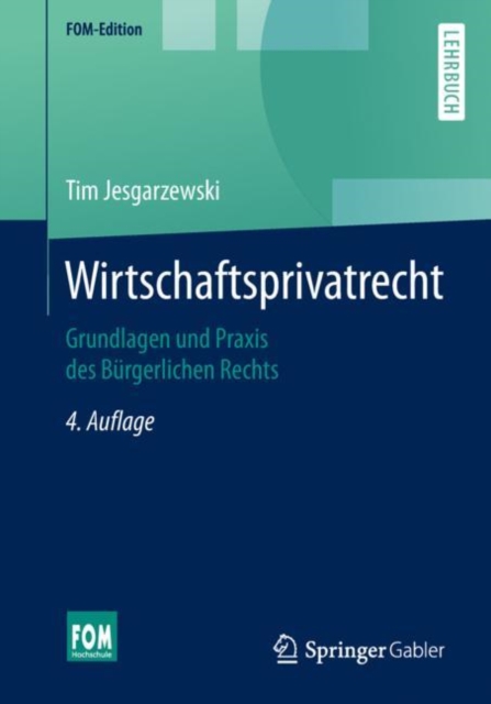 Wirtschaftsprivatrecht : Grundlagen und Praxis des Burgerlichen Rechts, EPUB eBook