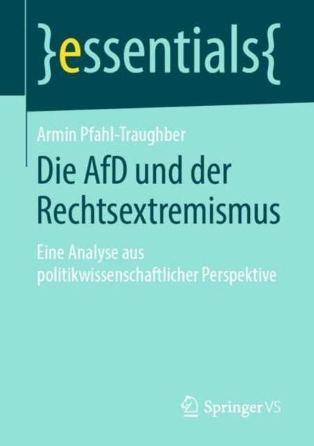 Die AfD und der Rechtsextremismus : Eine Analyse aus politikwissenschaftlicher Perspektive, EPUB eBook