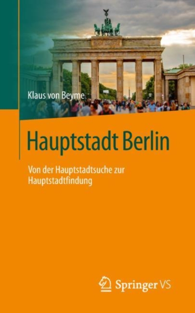 Hauptstadt Berlin : Von der Hauptstadtsuche zur Hauptstadtfindung, PDF eBook