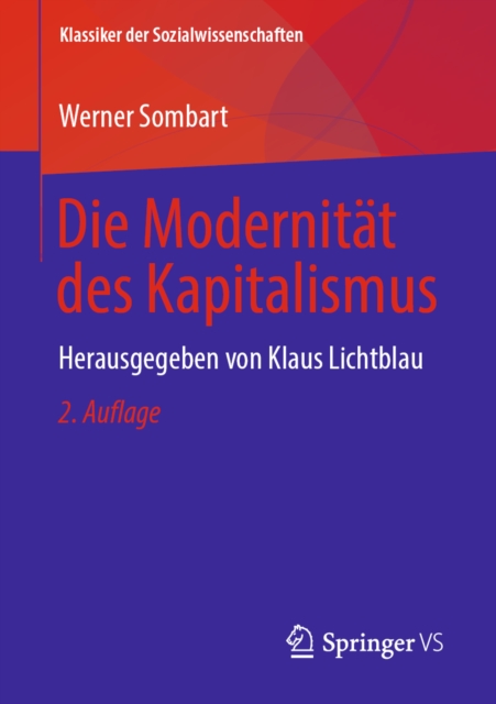 Die Modernitat des Kapitalismus : Herausgegeben von Klaus Lichtblau, PDF eBook