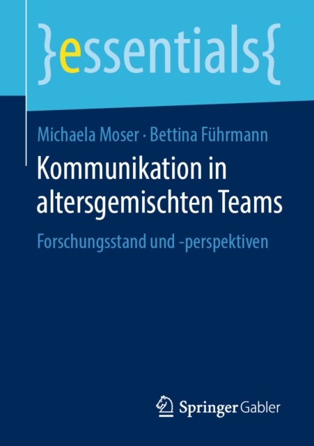 Kommunikation in altersgemischten Teams : Forschungsstand und -perspektiven, EPUB eBook