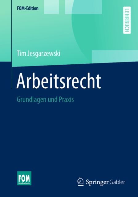 Arbeitsrecht : Grundlagen und Praxis, EPUB eBook