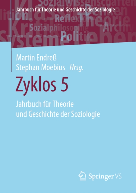 Zyklos 5 : Jahrbuch fur Theorie und Geschichte der Soziologie, PDF eBook