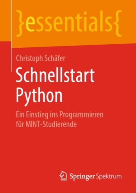 Schnellstart Python : Ein Einstieg ins Programmieren fur MINT-Studierende, EPUB eBook