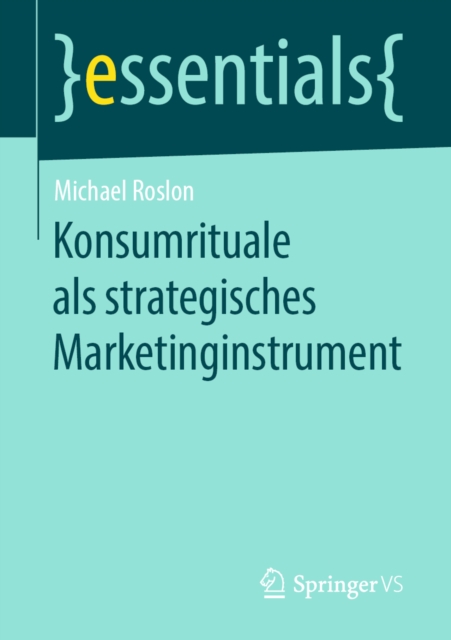 Konsumrituale als strategisches Marketinginstrument, EPUB eBook
