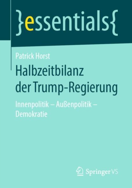 Halbzeitbilanz der Trump-Regierung : Innenpolitik - Auenpolitik - Demokratie, EPUB eBook