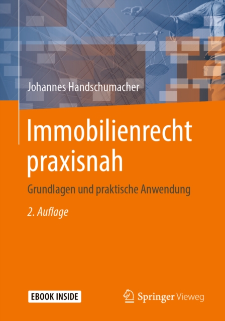 Immobilienrecht praxisnah : Grundlagen und praktische Anwendung, EPUB eBook
