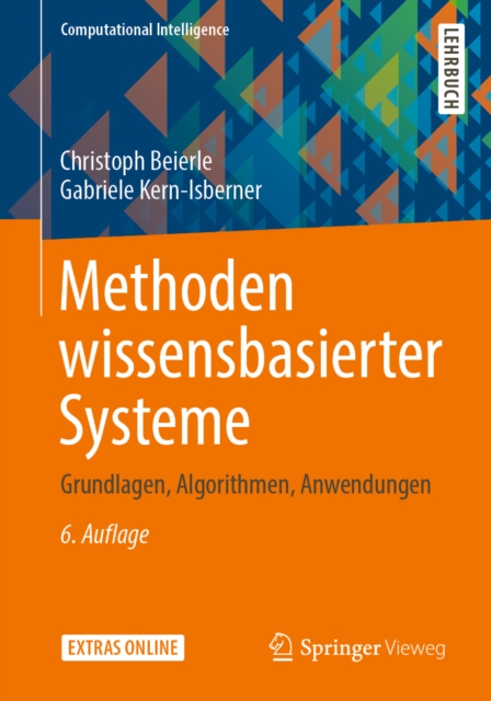 Methoden wissensbasierter Systeme : Grundlagen, Algorithmen, Anwendungen, PDF eBook