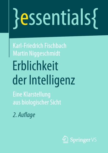Erblichkeit der Intelligenz : Eine Klarstellung aus biologischer Sicht, EPUB eBook