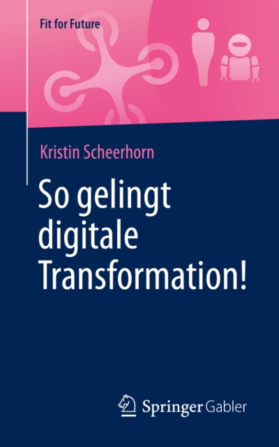 So gelingt digitale Transformation!, EPUB eBook
