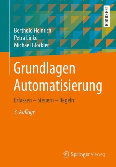 Grundlagen Automatisierung : Erfassen - Steuern - Regeln, EPUB eBook