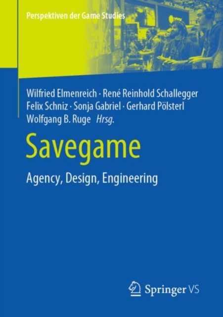 Savegame : Agency, Design, Engineering, EPUB eBook