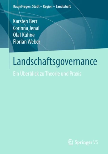 Landschaftsgovernance : Ein Uberblick zu Theorie und Praxis, EPUB eBook