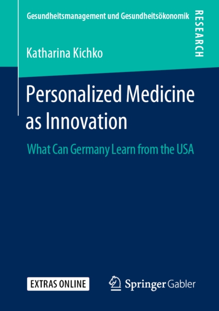 Personalized Medicine as Innovation : What Can Germany Learn from the USA, PDF eBook