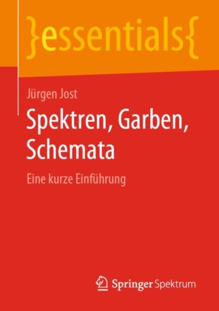 Spektren, Garben, Schemata : Eine kurze Einfuhrung, EPUB eBook