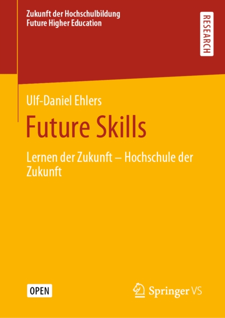 Future Skills : Lernen der Zukunft - Hochschule der Zukunft, PDF eBook
