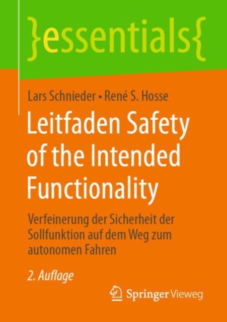 Leitfaden Safety of the Intended Functionality : Verfeinerung der Sicherheit der Sollfunktion auf dem Weg zum autonomen Fahren, EPUB eBook