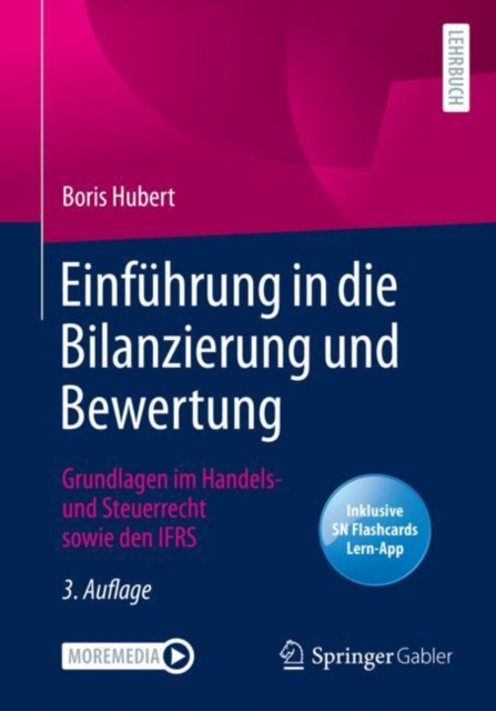 Einfuhrung in die Bilanzierung und Bewertung : Grundlagen im Handels- und Steuerrecht sowie den IFRS, PDF eBook