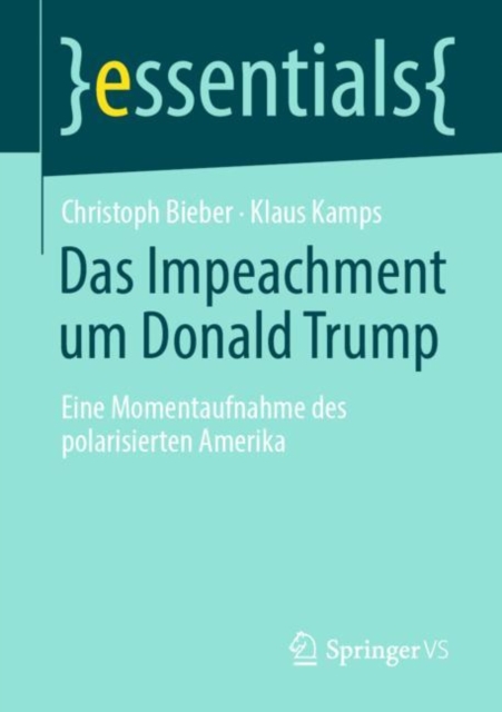 Das Impeachment um Donald Trump : Eine Momentaufnahme des polarisierten Amerika, EPUB eBook
