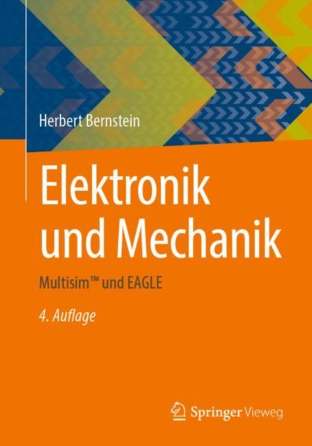 Elektronik und Mechanik : Multisim(TM) und EAGLE, EPUB eBook