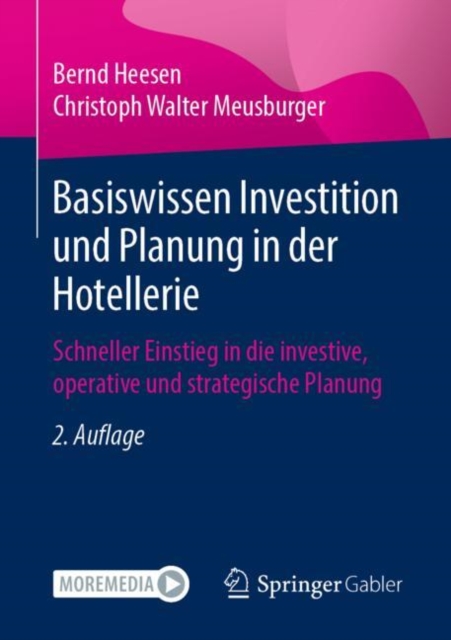 Basiswissen Investition und Planung in der Hotellerie : Schneller Einstieg in die investive, operative und strategische Planung, EPUB eBook