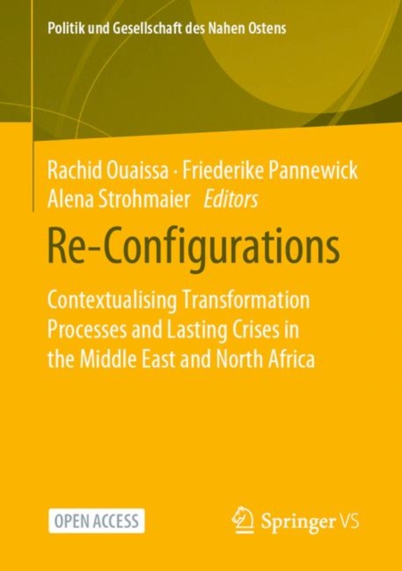 Re-Configurations : Contextualising Transformation Processes and Lasting Crises in the Middle East and North Africa, EPUB eBook