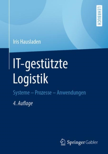 IT-gestutzte Logistik : Systeme - Prozesse - Anwendungen, PDF eBook