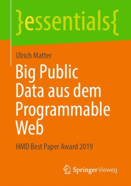 Big Public Data aus dem Programmable Web : HMD Best Paper Award 2019, EPUB eBook