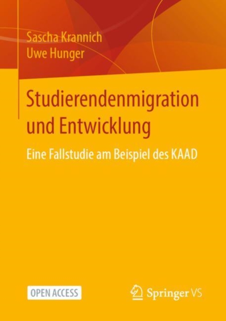 Studierendenmigration und Entwicklung : Eine Fallstudie am Beispiel des KAAD, PDF eBook
