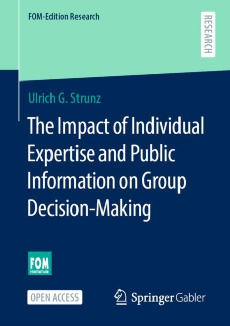 The Impact of Individual Expertise and Public Information on Group Decision-Making, EPUB eBook