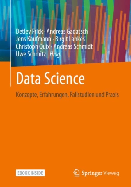 Data Science : Konzepte, Erfahrungen, Fallstudien und Praxis, EPUB eBook