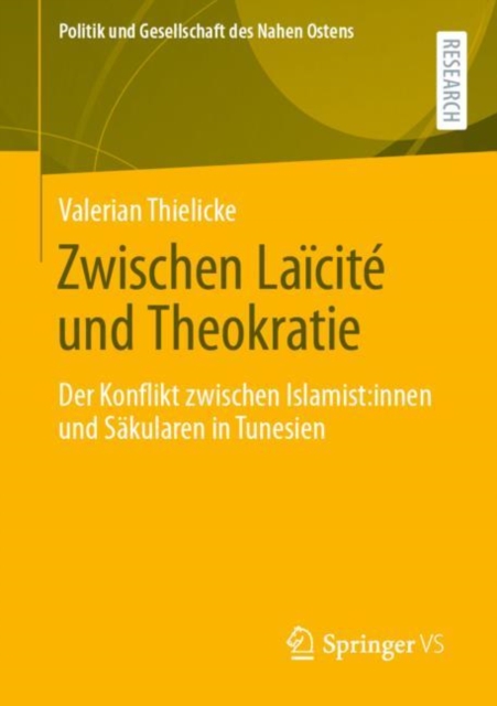 Zwischen Laicite und Theokratie : Der Konflikt zwischen Islamist:innen und Sakularen in Tunesien, EPUB eBook