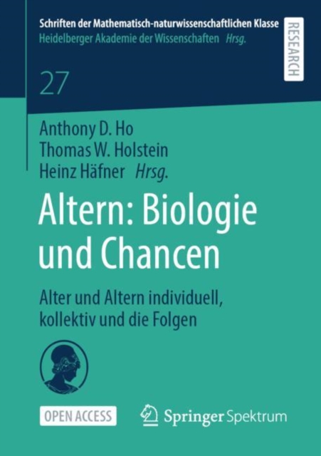 Altern: Biologie und Chancen : Alter und Altern individuell, kollektiv und die Folgen, EPUB eBook