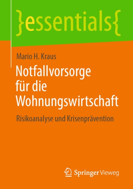 Notfallvorsorge fur die Wohnungswirtschaft : Risikoanalyse und Krisenpravention, EPUB eBook