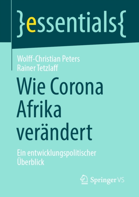 Wie Corona Afrika verandert : Ein entwicklungspolitischer Uberblick, EPUB eBook