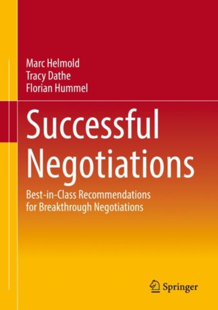Successful Negotiations : Best-in-Class Recommendations for Breakthrough Negotiations, Hardback Book